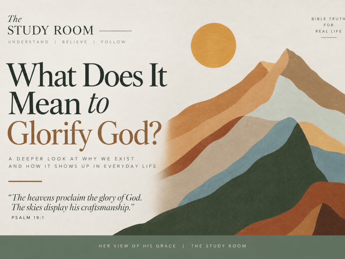 What Does It Mean to Glorify&nbsp;God?