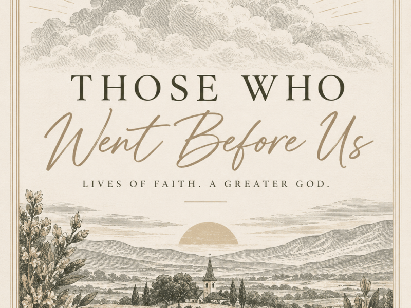 Those Who Went Before&nbsp;Us