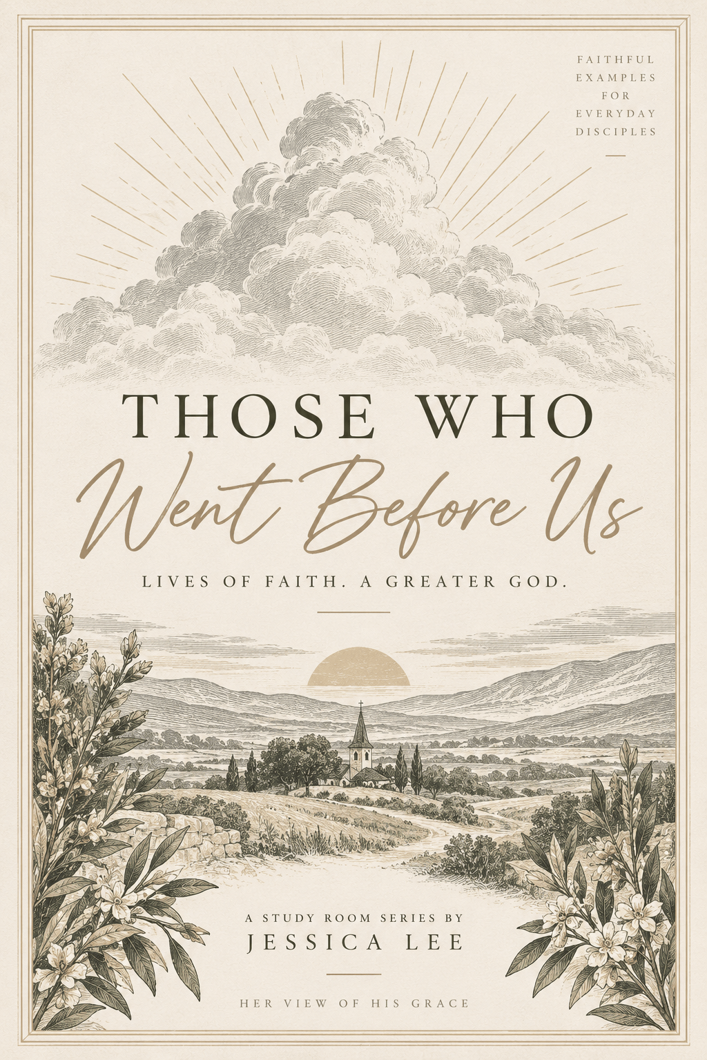 Those Who Went Before&nbsp;Us