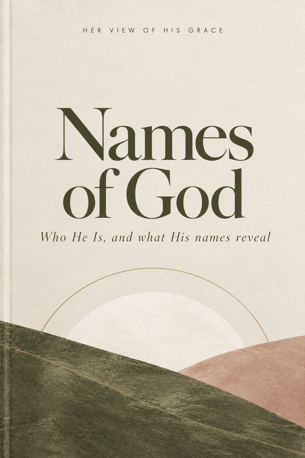 3 Names of God You’ll Want to Remember on Hard Days